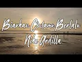 Download Lagu Nike Ardilla - Biarkan Cintamu Berlalu [ LIRIK ]