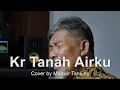 Download Lagu Kr Tanah Airku - Mazwir Tanjung | Lagu Keroncong Asli