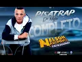 Download Lagu Nelson Nascimento - O Rei da Pisadinha ( PISATRAP CD COMPLETO ) 2023
