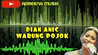 Download DIAN ANIC - WARUNG POJOK II ANICA NADA MP3