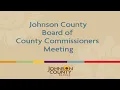 Johnson County KS Government Board Meeting Live Stream