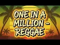 One in a Million – Reggae Vibes by Monair B | Chill Rasta Mood #oneinamillion #laguviral #reggae 
