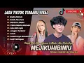 Download Lagu Lagu TikTok Viral 2025‼️ Mejikuhibiniu, Kasih Aba Aba, Garam \u0026 Madu – Bikin Ketagihan!🔥