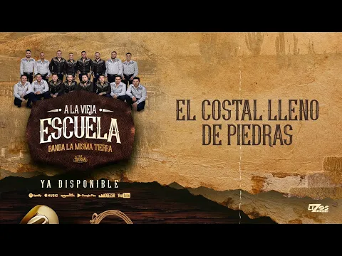 Download MP3 BANDA LA MISMA TIERRA - EL COSTAL LLENO DE PIEDRAS (LETRA)