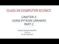 USING PYTHON LIBRARIES PART-2