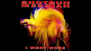 s h o t gun m e ss i a h i w a n t m or e full album 1992 