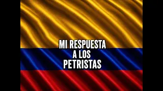 MI RESPUESTA A LOS PETRISTAS