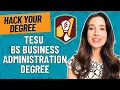 How to HACK your TESU BS Business Administration Degree Your Guide to Earn a Degree FAST and CHEAP