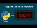 Digital Clock in Python Zeeshan Ahmed