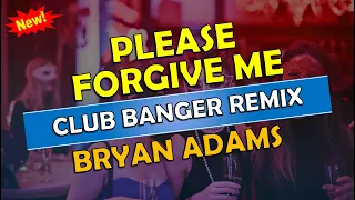 bryan adams please forgive me club banger remix dj michael john original mix 
