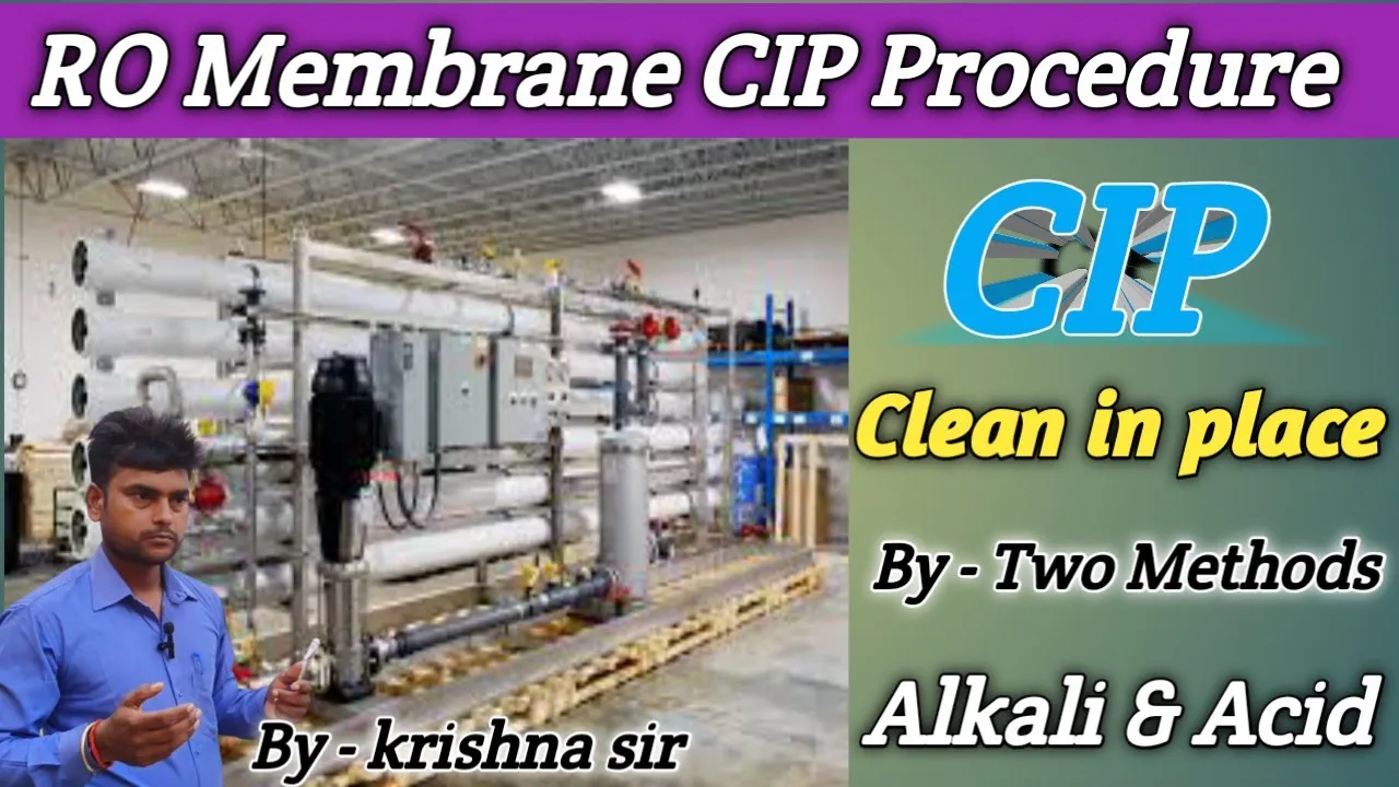 CIP procedure for RO membrane | cleaning process of RO membrane | Alkali and Acid |#delydays