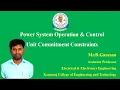 Unit Commitment Constraints Power System Operation Control Dr R Ganesan