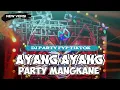 Download Lagu DJ PARTY AYANG - AYANG TERBARU VIRAL DI TIK TOK SPEK GOYANG KARNAVAL ASEK ASEK