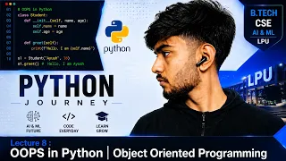 Lecture 8 OOPS in Python Object Oriented Programming Classes 7 Objects Python Full Course