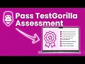 How To Pass TestGorilla Assessment 2026 - Quick Tips