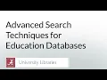 Advanced Search Techniques for Education Databases