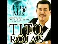 Nadie es Eterno - Tito Rojas
