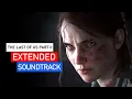 Download Lagu Longing Extended (+Redemptions) - The Last Of Us Part 2 OST