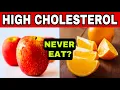 9 FORBIDDEN Foods for HIGH CHOLESTEROL and TOP 9 BEST for LOWERING CHOLESTEROL WITHOUT MEDICATION