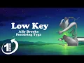 Ally Brooke - Low Key feat. Tyga (Lyrics) Hot Lyrics 2023