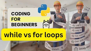 While Loops vs For Loops Explained Beginner Python