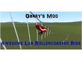 Awesome Garry s Mod Rollercoaster Ride