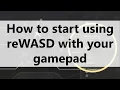 How to start using reWASD with your gamepad