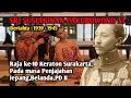 Lagu SRI SUSUHUNAN PAKUBUWONO XI || RAJA KERATON SURAKARTA KE-11
