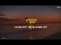 Download Lagu LOADING ROOTS - HORMAT BOB MARLEY | LIRIK