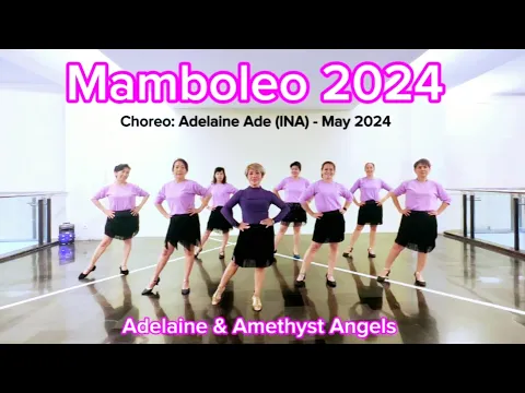 Download MP3 Mamboleo 2024 - Line Dance - Choreo:Adelaine Ade (INA) - May 2024