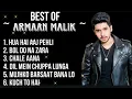 Download Lagu Best of Arman Malik Songs |  Jukebox | Romantic Songs