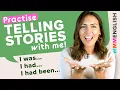 Lagu Speaking Practice Lesson | Tell A Great Story in English