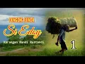 Download Lagu DONGENG SUNDA SI EDOY SERI KA (1)