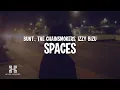 Download Lagu BUNT., The Chainsmokers \u0026 Izzy Bizu - Spaces (Lyrics)