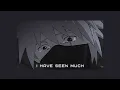 Download Lagu Naruto Shippuden OST 🎧 - i have seen much (chill remix)