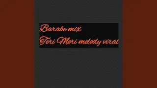 Download Teri Meri melody viral (Remix) MP3