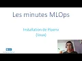 Les minutes MLOps - Episode 23