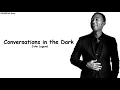 John Legend - Conversations in the Dark Lyrics