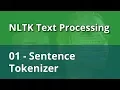 NLTK Text Processing 01 - Sentence Tokenizer