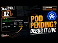 Pod Stuck in Pending State Fix Real Kubernetes Debugging Q2