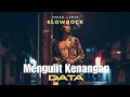 Lagu “Mengulit Kenangan - Data (Cover) – Nuansa Slowrock Sedih, Bikin Ingat Kenangan Lama”