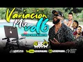 Download Lagu #VARIACION #MIX #VOL6 (SALSA, TÍPICO, BACHATA, VALLENATO Y MÁS) BY DJ CHEO PANAMA1