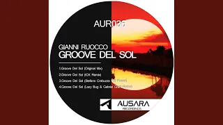groove del sol lazy bug u0026 gabriel grant remix 