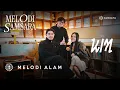 Lagu KIM - Tak Mungkin, Bayangan Cinta Yang Lalu Live At Melodi Samsara