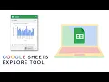 Google Sheets Explore Tool No Longer Available 2024