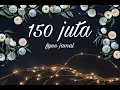 Download Lagu 150 Juta - Fynn Jamal (lirik)