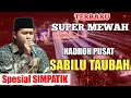 Download Lagu HADROH PUSAT SABILU TAUBAH TERBARU SPESIAL SIMPATIK