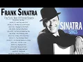 The Best of Frank Sinatra Album Ever - Frank Sinatra Greatest Hits Playlist Of All Time