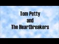 Tom Petty and The Heartbreakers - Learning To Fly - Lyrics