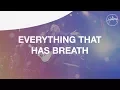 Download Lagu Everything That Has Breath - Hillsong Worship